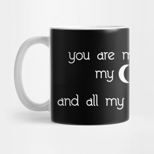 You are my Mug